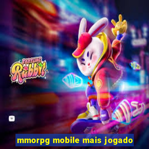 mmorpg mobile mais jogado